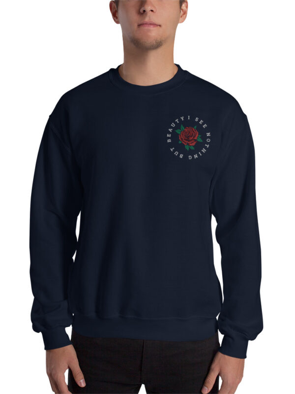 I See Nothing But Beauty - Embroidered Sweatshirt - Image 4