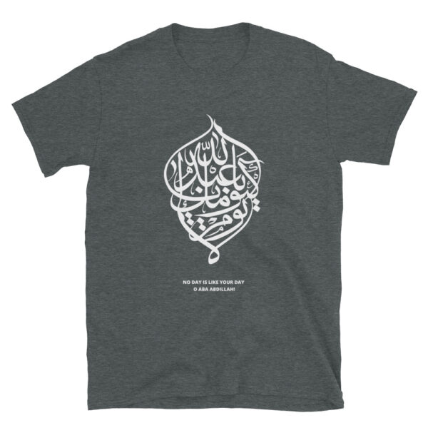 No Day Like Yours - T-shirt